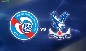 Crystal Palace dan Strasbourg Cetak Kejutan di UEFA Conference League: Jalan Menuju Semifinal Terbuka Lebih Lebar