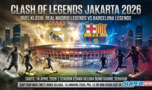 Disiarkan di Televisi? Semua Info Clash of Legends Jakarta 2026, Patrick Kluivert Siap Comeback di GBK