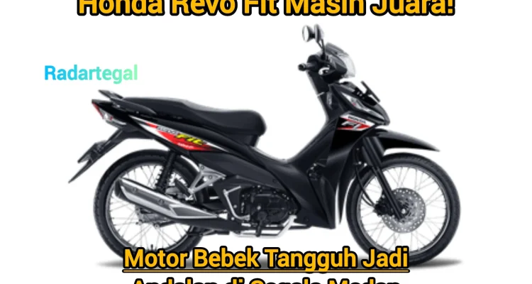 Wajib Tahu! Revo Fit 2026 Jadi Motor Bebek Termurah yang Masih Dipakai Operasional dan Irit!